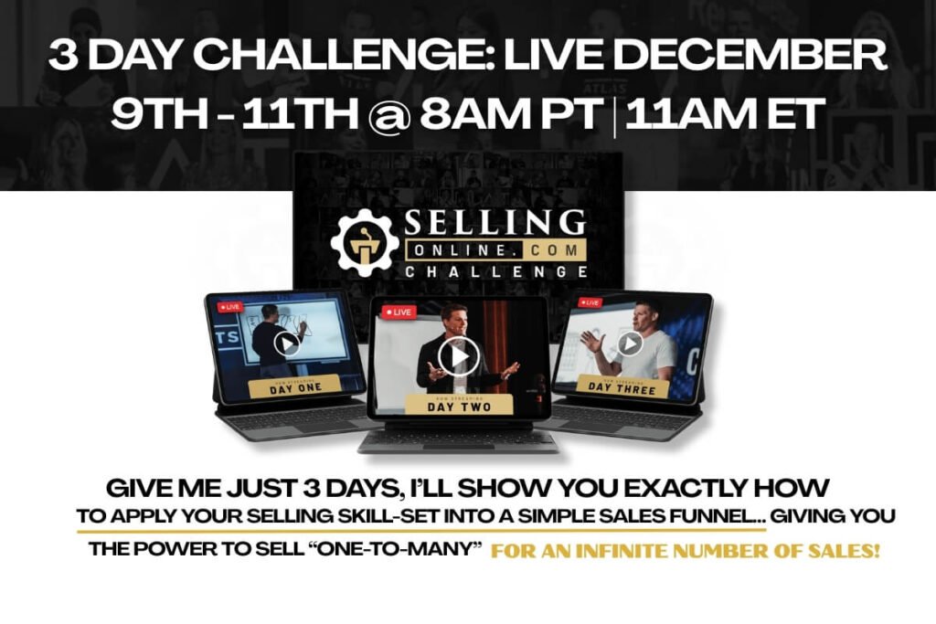 Promotional graphic for a 3-day live Selling Online Challenge happening December 9th–11th, featuring three laptop screens showing instructors teaching on Day One, Day Two, and Day Three, with the SellingOnline.com Challenge logo centered above and bold text promising to teach how to turn selling skills into a simple sales funnel.