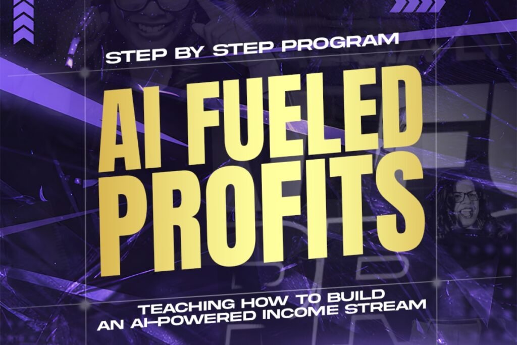 AI Fueled Profits 1 Promotional graphic with a dark purple futuristic background displaying the bold text “AI Fueled Profits,” along with the phrases “Step by step program” and “Teaching how to build an AI-powered income stream,” representing an online AI business training program.